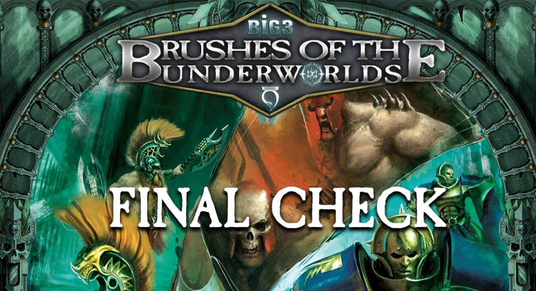 Brushes of the Underworlds: Final Check